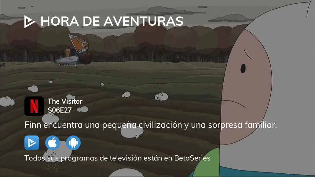 Hora De Aventura Temporada 6 Capítulo 27 - El Visitante (Español