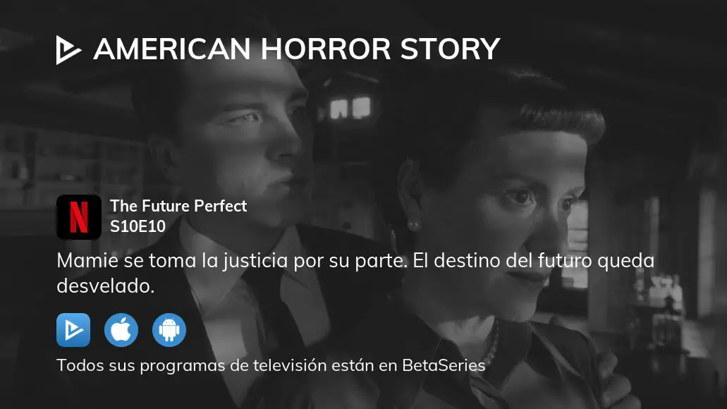 ¿dónde Ver American Horror Story Temporada 10 Episodio 10 Full Streaming 