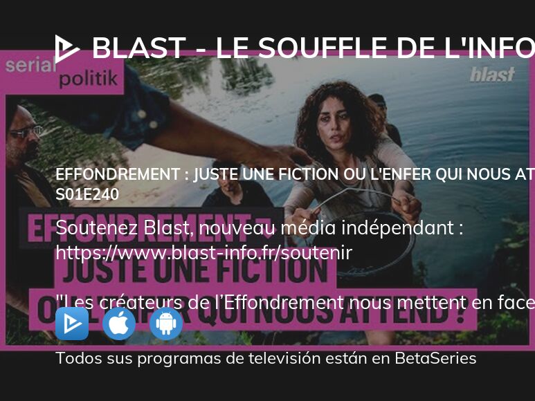 Ver Blast Le Souffle De Linfo Temporada 1 Episodio 240 En Streaming