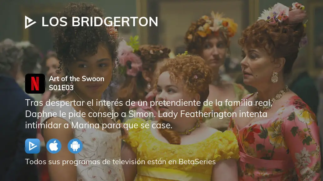 Ver Los Bridgerton Temporada 1 Episodio 3 Streaming