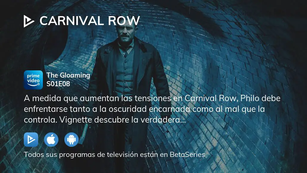 Ver Carnival Row temporada 1 episodio 8 en streaming BetaSeries