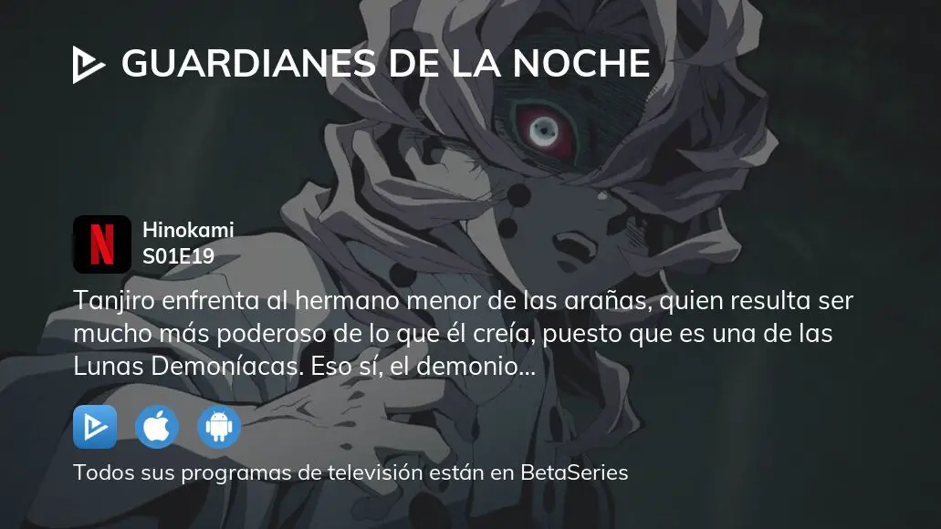 Ver Guardianes De La Noche temporada 1 episodio 19 en streaming