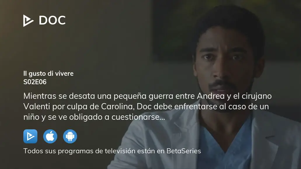 Ver la temporada 2 Capítulo 6 de la serie DOC – Un pasado que sanar online  gratis