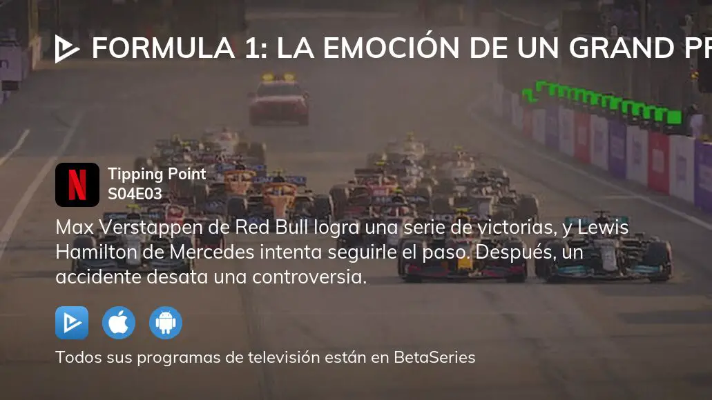 ¿Dónde ver Formula 1 La Emoción de un Grand Prix temporada 4 episodio