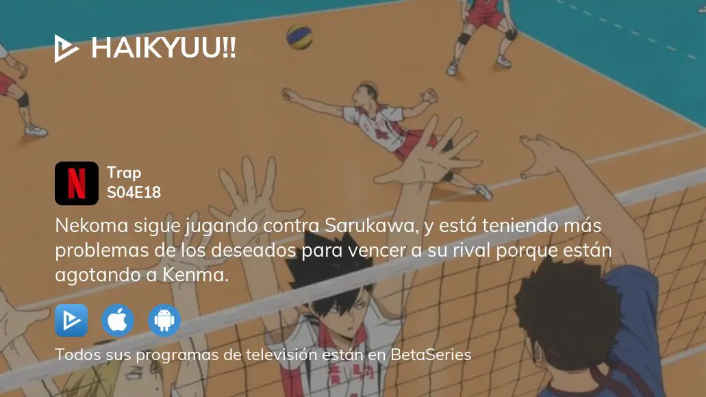 Regular Anime on LinkedIn: I just added haikyuu season 4 Capitulo 18 sub  español ¿Cuando sale…