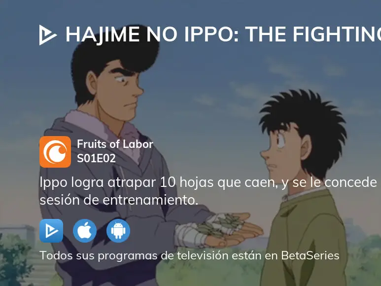 Hajime No Ippo: The Fighting! Fruits of Labor - Assista na Crunchyroll