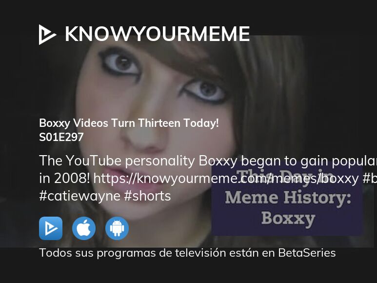 know your meme boxxy