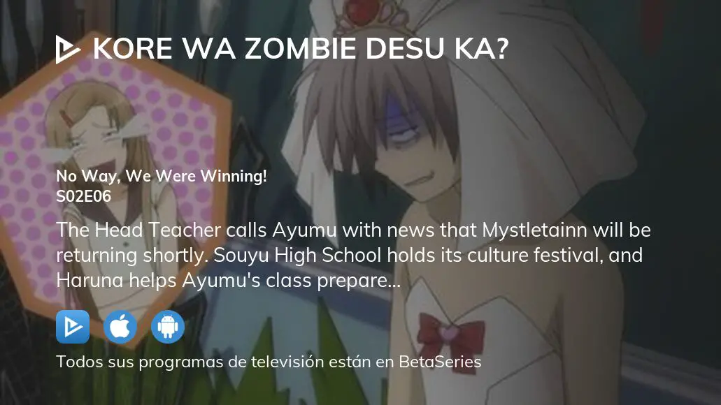 Kore Wa Zombie Desuka Capitulo 6 Segunda Temporada