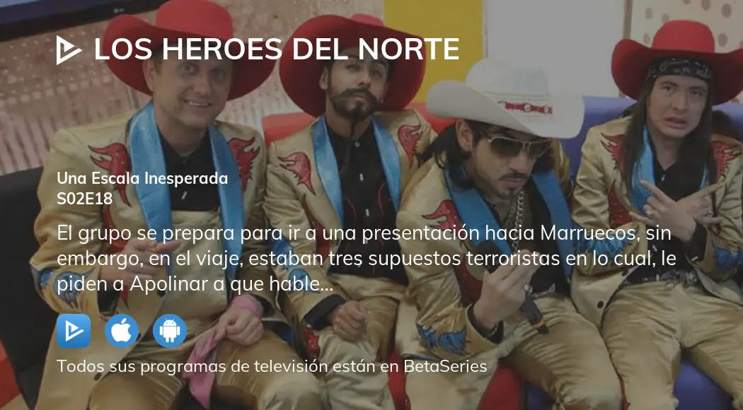 Ver Los Heroes Del Norte temporada 2 episodio 18 en streaming |  