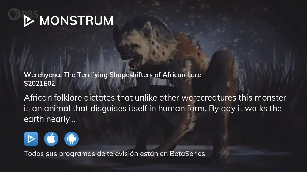 Monstrum, Werehyena: The Terrifying Shapeshifters of African Lore, Season  3, Episode 2