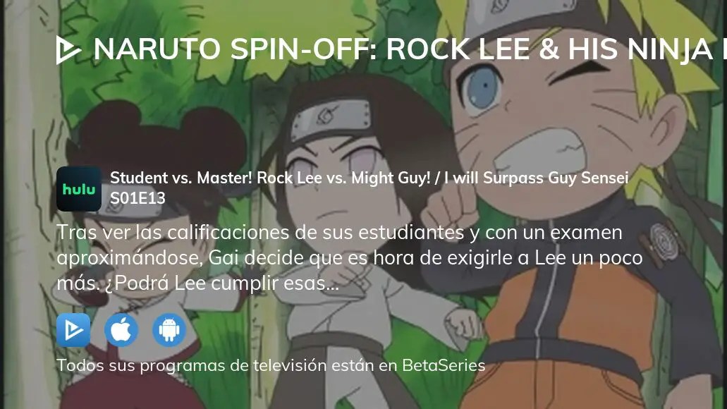 Assistir Naruto SD: Rock Lee no Seishun Full-Power Ninden Todos os