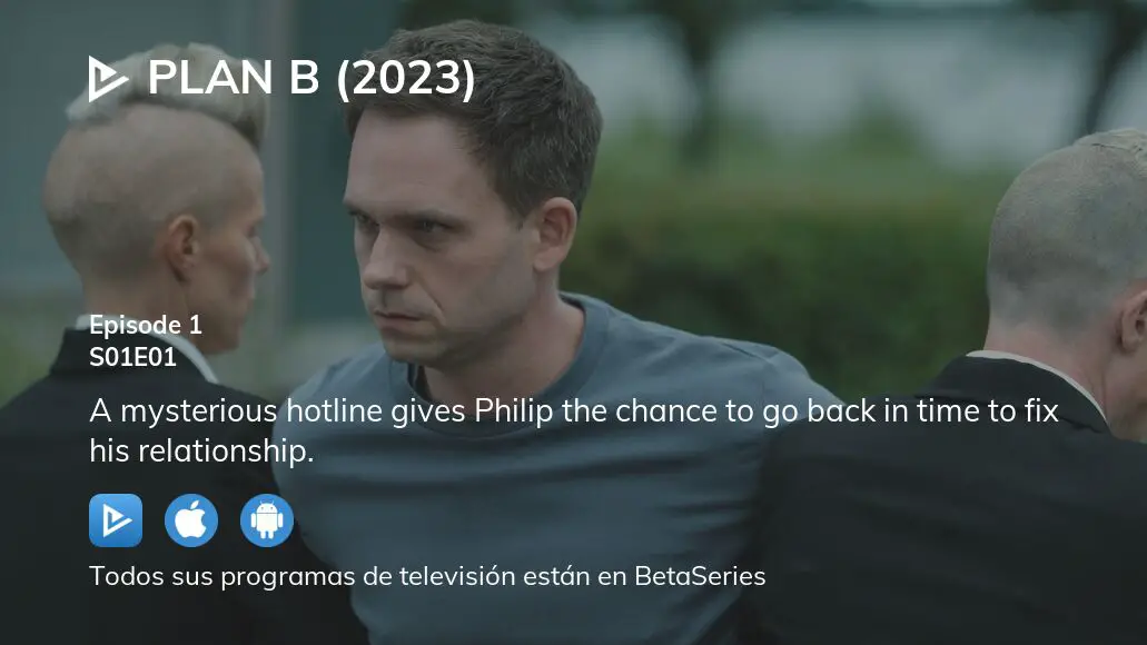 ¿Dónde Ver Plan B (2023) Temporada 1 Episodio 1 Full Streaming ...