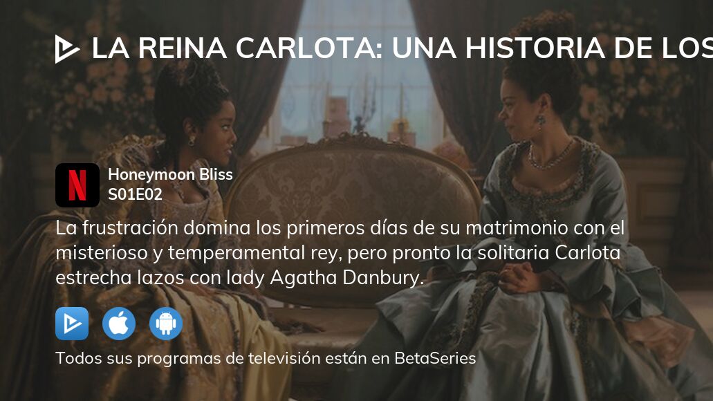 Ver La Reina Carlota: Una Historia De Los Bridgerton Temporada 1 ...