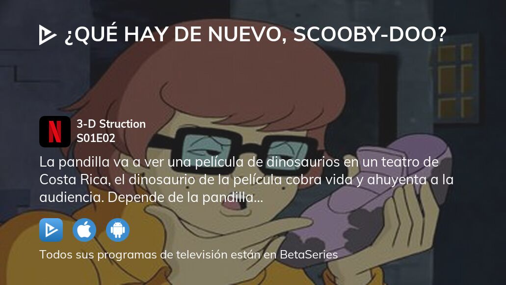 Ver ¿qué Hay De Nuevo Scooby Doo Temporada 1 Episodio 2 Streaming