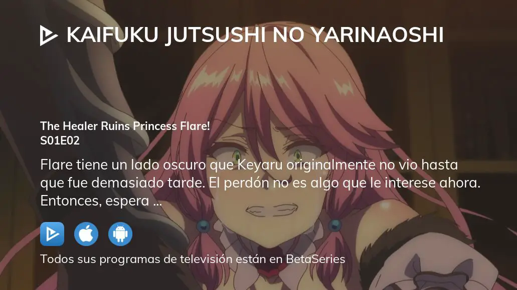 ¿CUANDO SE ESTRENA LA TEMPORADA 2 DE KAIFUKU JUTSUSHI NO YARINAOSHI?? 