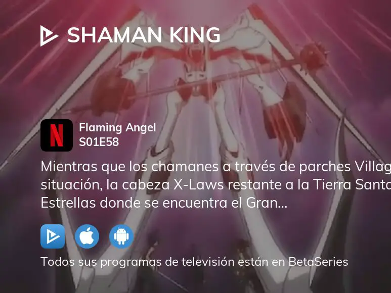 Ver Shaman King Temporada 1 Episodio 58 En Streaming Betaseries Com