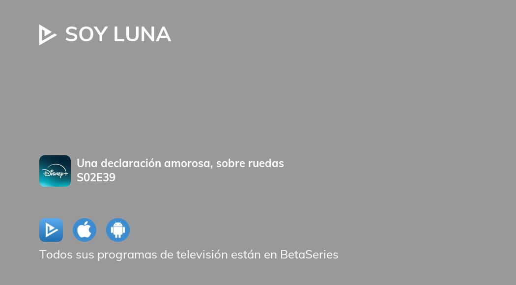 Soy Luna 2x39 - Capítulo 39 Temporada 2 - PLAY Series