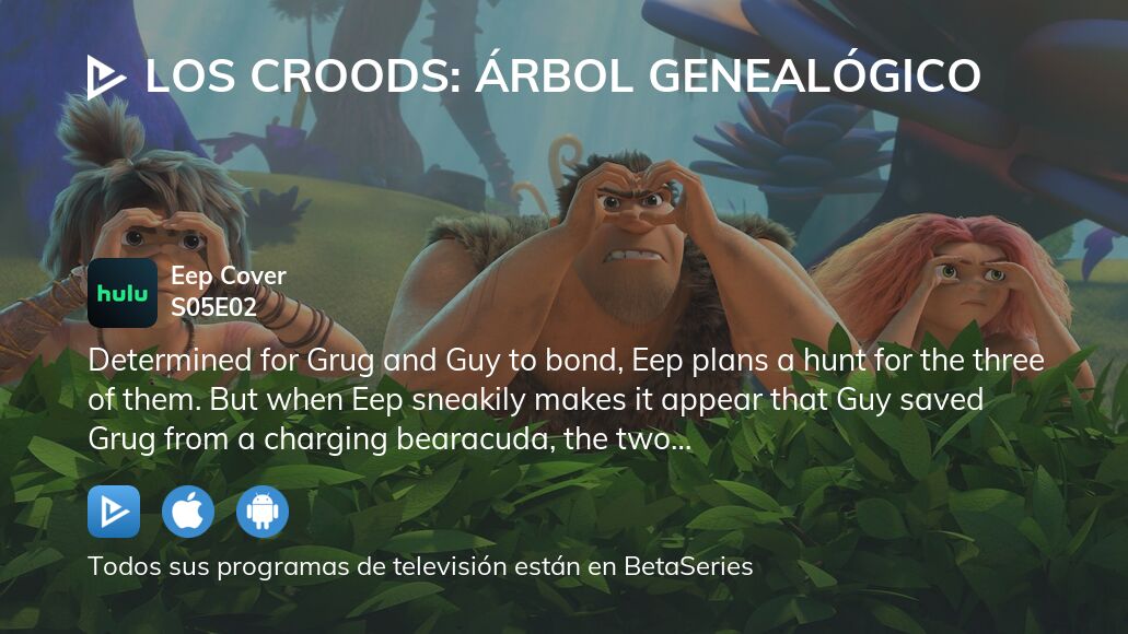 Ver Los Croods Árbol Genealógico Temporada 5 Episodio 2 En Streaming