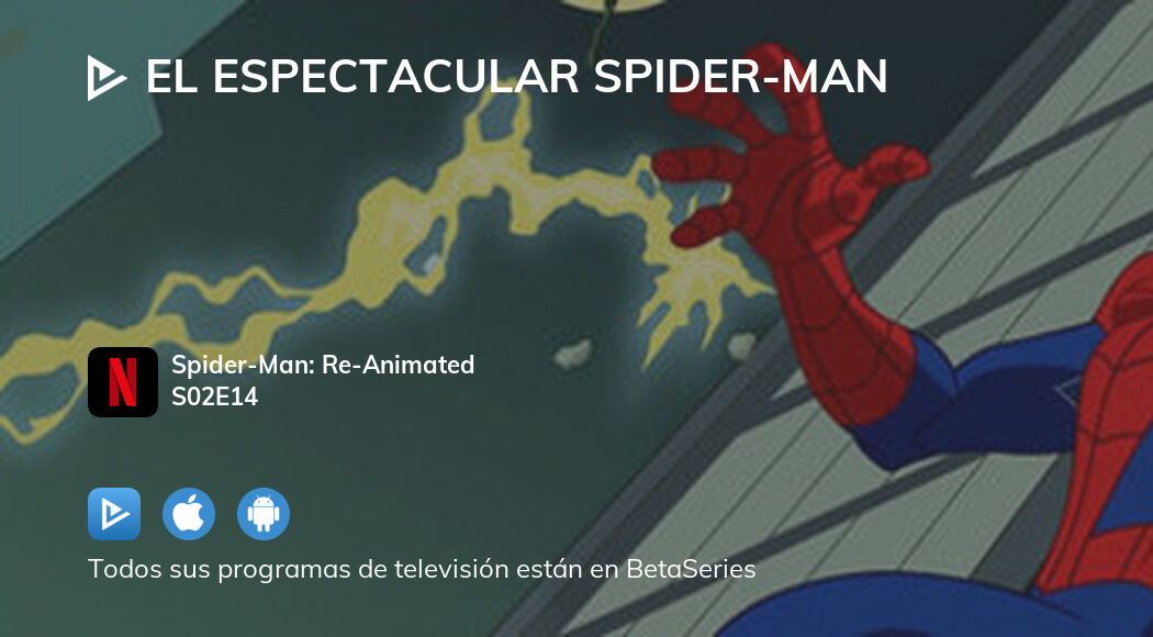 Ver El espectacular Spider-Man temporada 2 episodio 14 en streaming |  