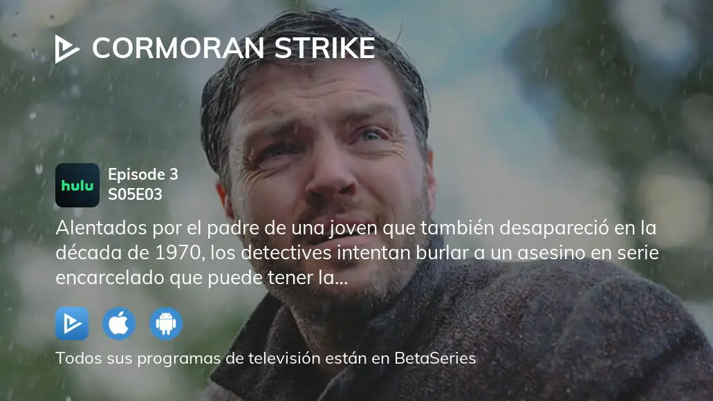 Ver Cormoran Strike temporada 5 episodio 3 en streaming