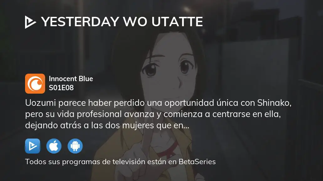Yesterday wo Utatte Temporada 1 - assista episódios online streaming
