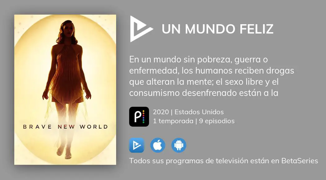 Un mundo feliz - Ver la serie de tv online