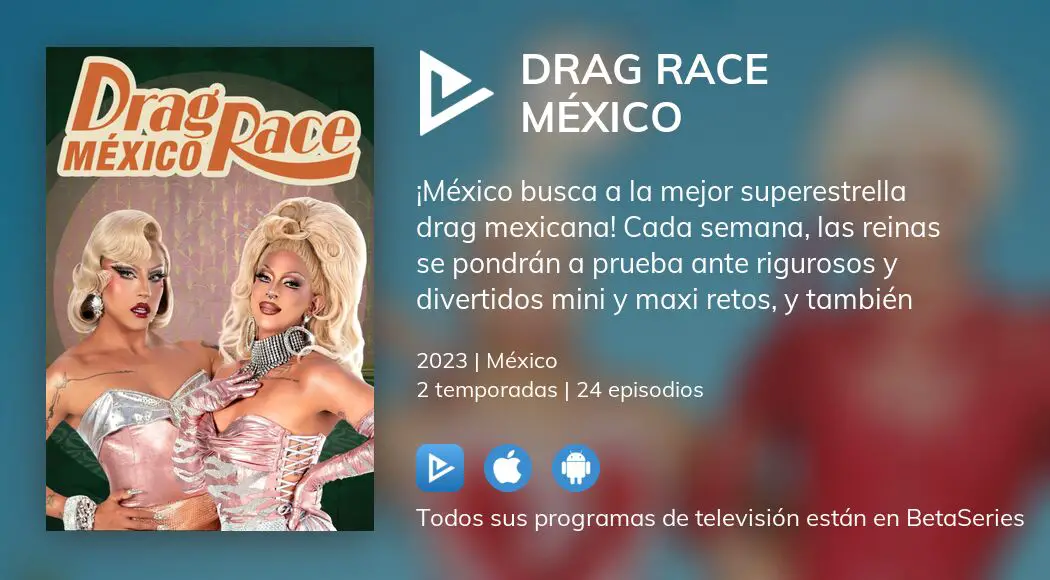 Ver Drag Race México En Streaming