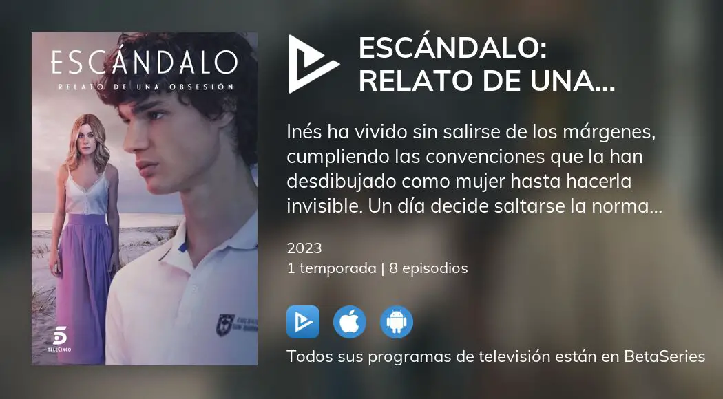 ¿dónde Ver Escándalo Relato De Una Obsesión Tv Series Streaming Onlineemk 2564