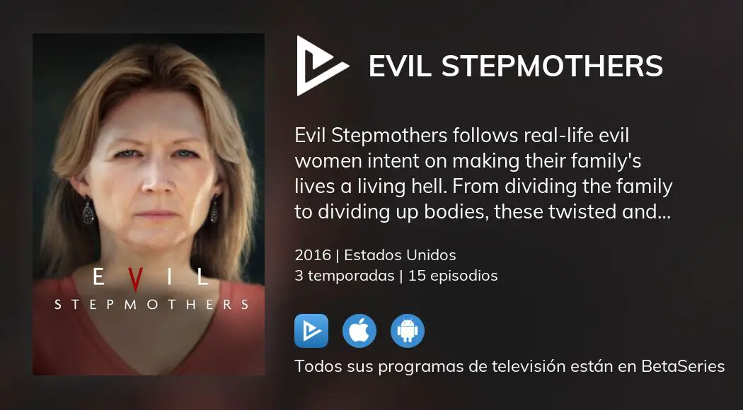 ¿dónde Ver Evil Stepmothers Tv Series Streaming Online