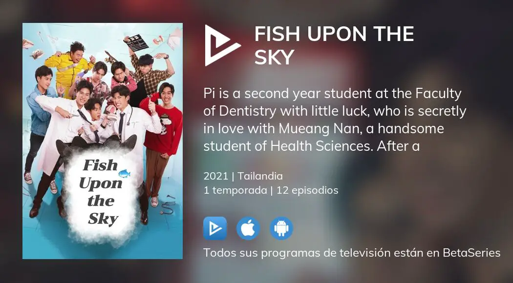 D Nde Ver Fish Upon The Sky Tv Series Streaming Online Betaseries Com