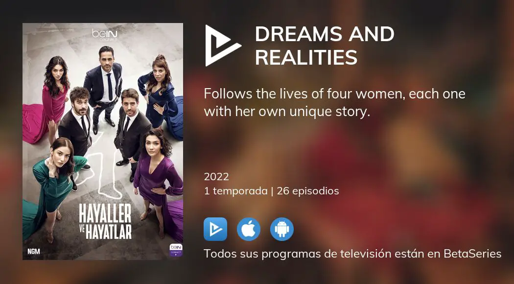 ¿Dónde ver Dreams and Realities TV series streaming online