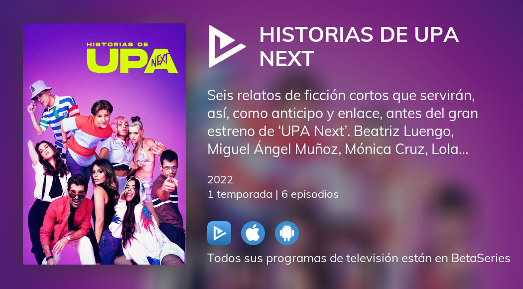 Ver Historias De UPA Next En Streaming