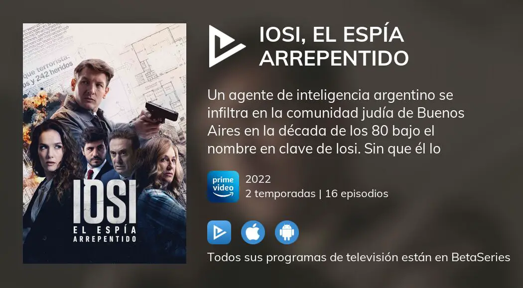 Iosi, el espía arrepentido Temporada 1 - episódios online streaming