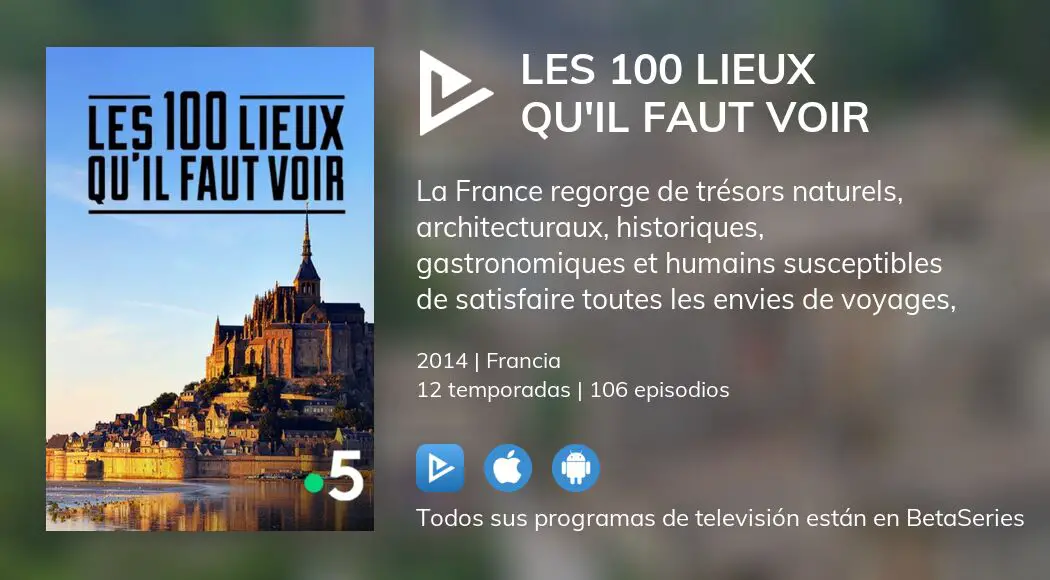 ¿Dónde ver Les 100 lieux qu'il faut voir TV series streaming online