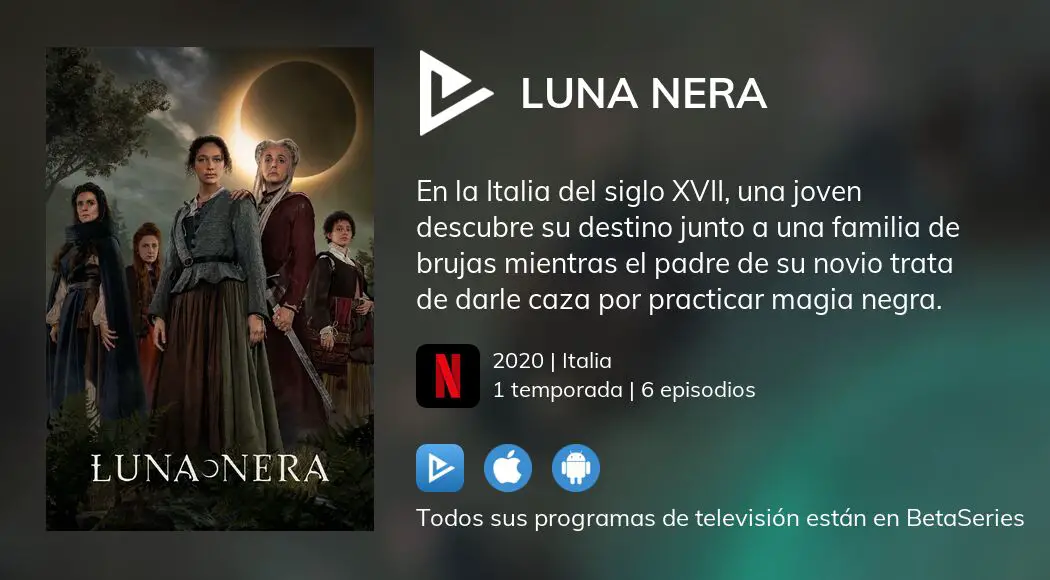 D Nde Ver Luna Nera Tv Series Streaming Online Betaseries Com