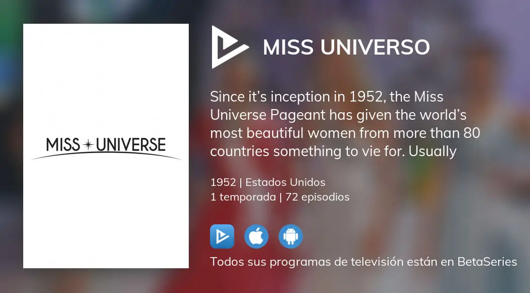 ¿Dónde ver Miss Universo TV series streaming online?