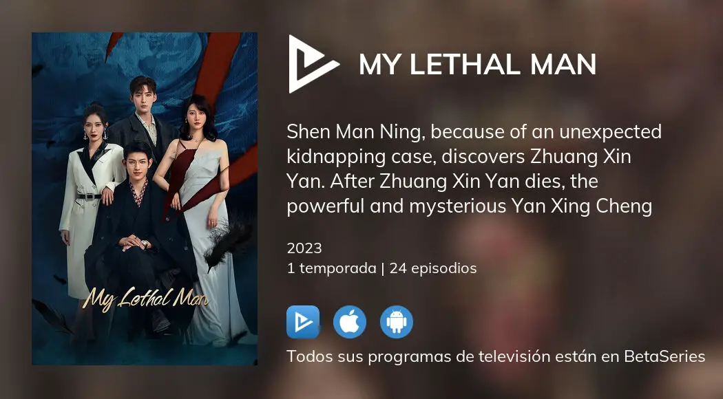 ¿Dónde ver My Lethal Man TV series streaming online?