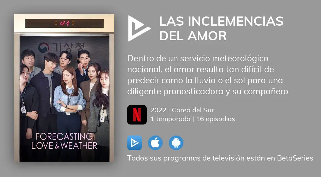 Ver los episodios de Las inclemencias del amor en streaming VOSE, VE