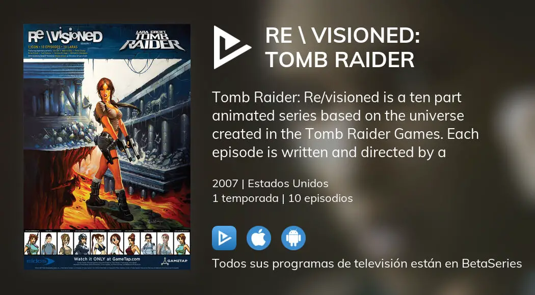 ¿dónde Ver Re Visioned Tomb Raider Tv Series Streaming Online