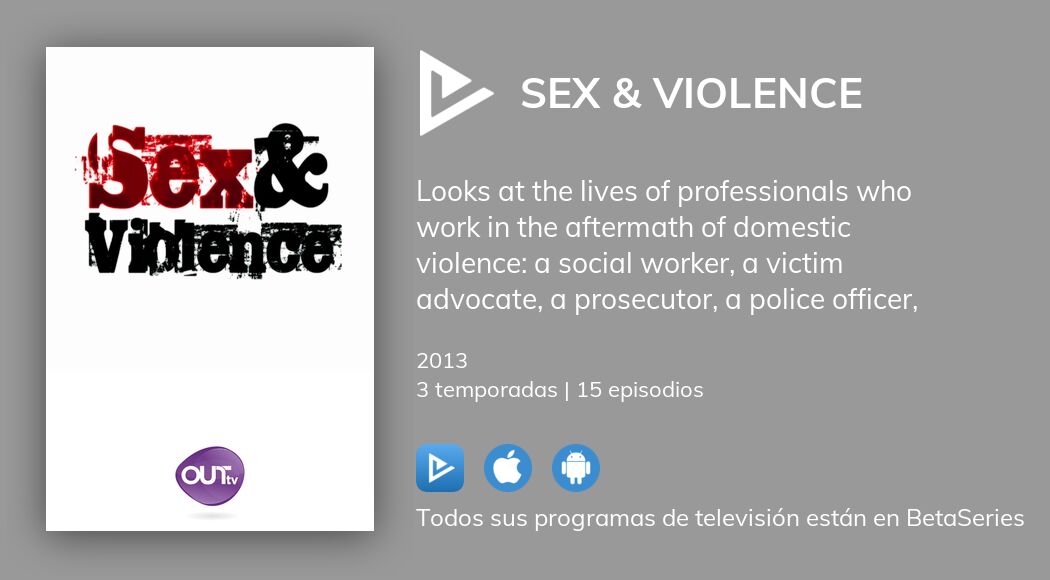 ¿dónde Ver Sex And Violence Tv Series Streaming Online