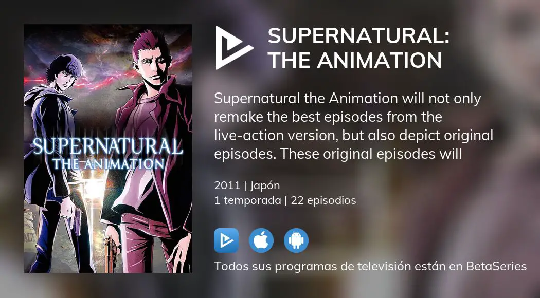 Ver Supernatural: The Animation En Streaming | BetaSeries.com