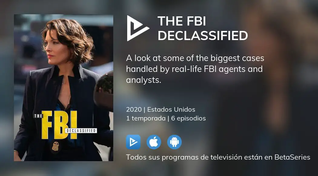 D nde ver The FBI Declassified TV series streaming online