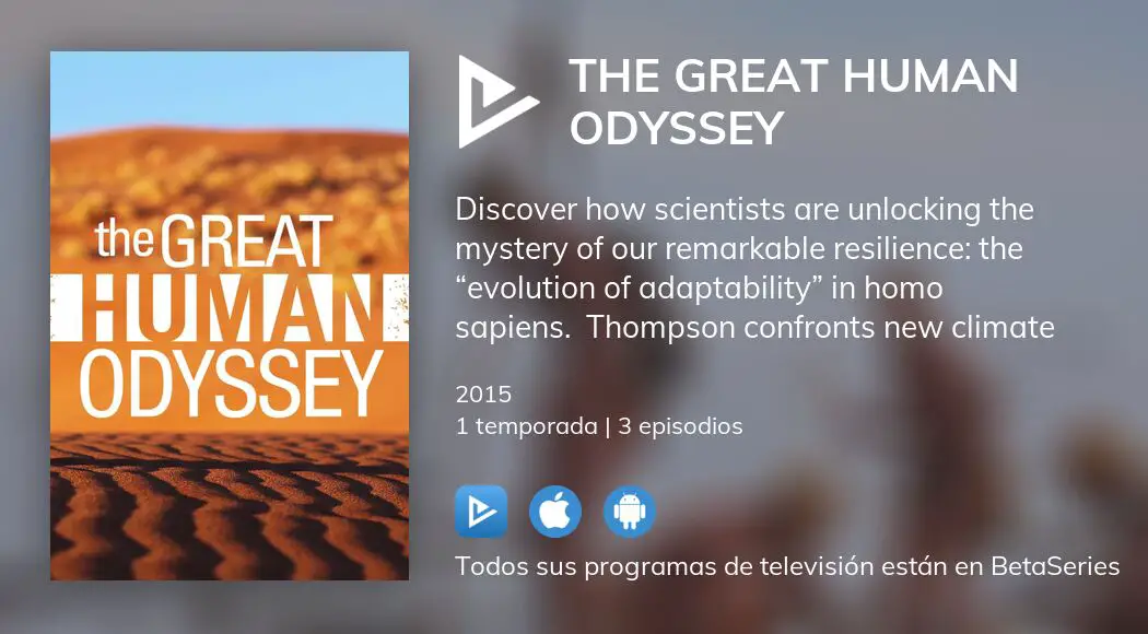 ¿Dónde ver The Great Human Odyssey TV series streaming online