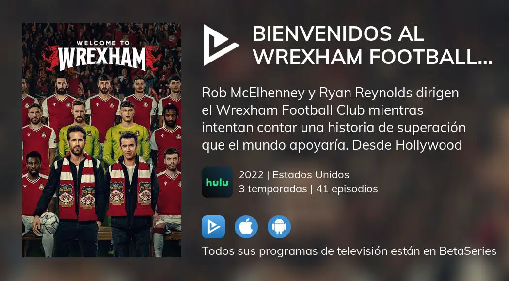 ¿dónde Ver Bienvenidos Al Wrexham Football Club Tv Series Streaming Online 