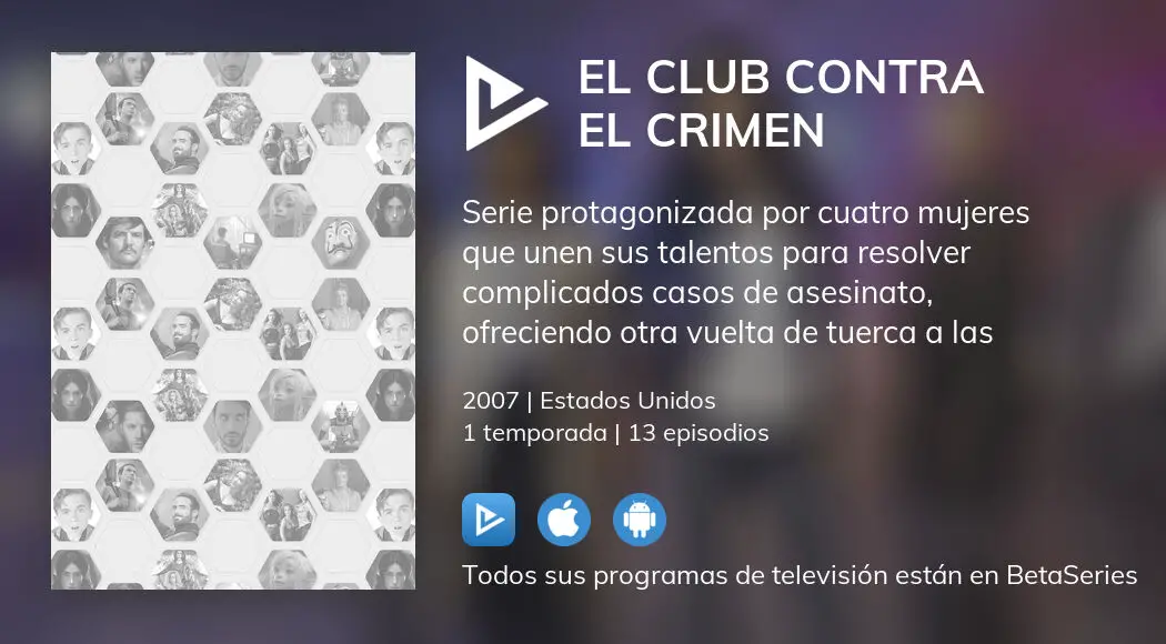 Ver los episodios de El Club Contra El Crimen en streaming VOSE, VE, VO |  