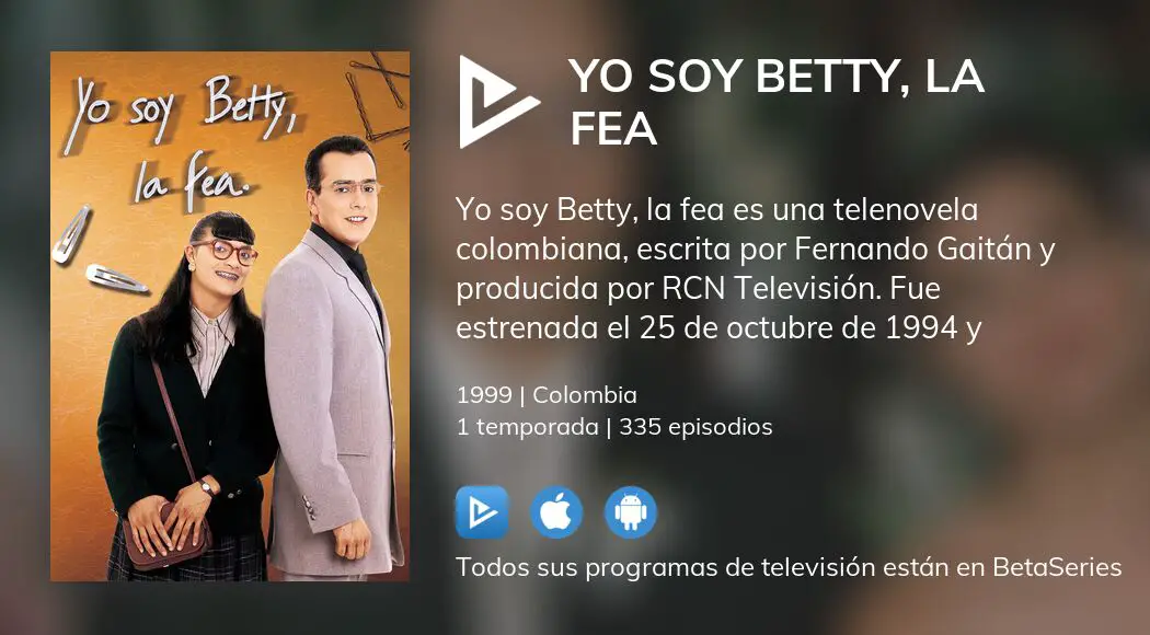 ¿Dónde ver Yo soy Betty, la fea TV series streaming online