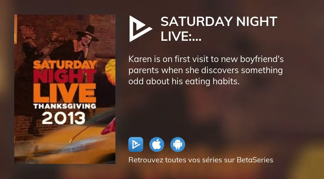 Où regarder le film Saturday Night Live Thanksgiving en streaming