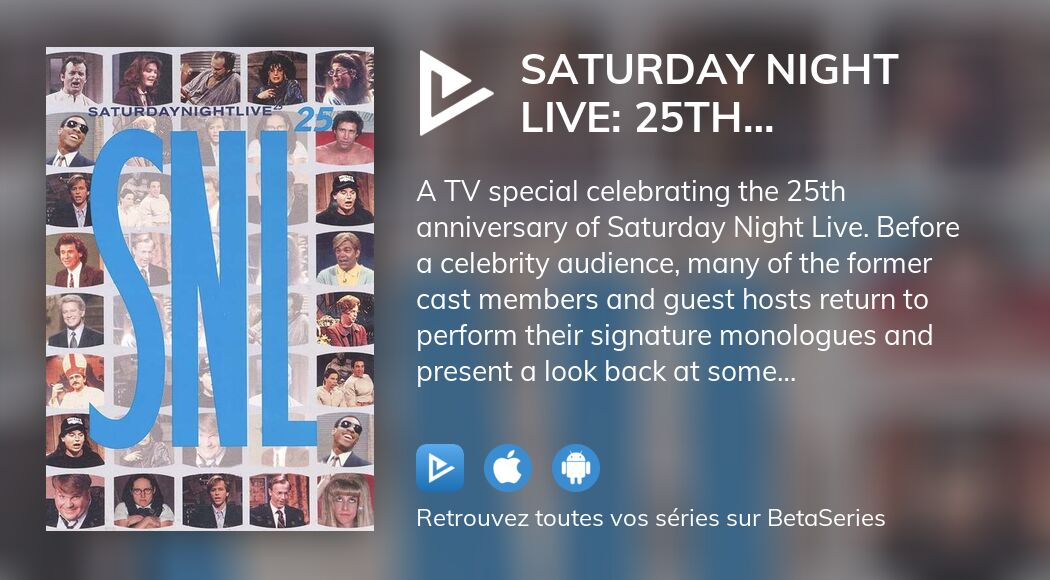 Regarder Saturday Night Live 25th Anniversary Special streaming