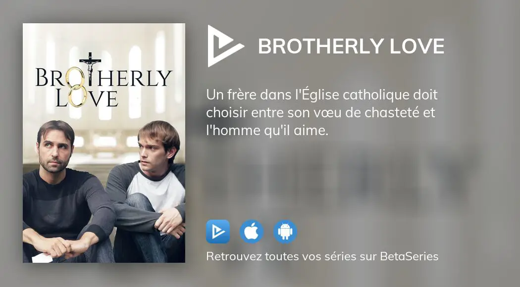 o-regarder-le-film-brotherly-love-en-streaming-complet-betaseries