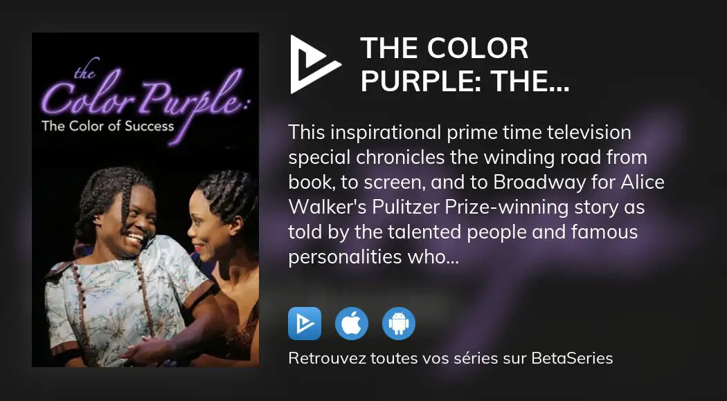 Regarder le film The Color Purple The Color of Success en streaming